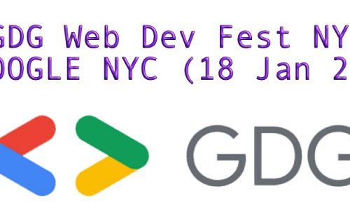GDG Web Dev Fest @ Google NYC (18 Jan 2023)