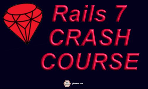 Rails 7 Crash Course